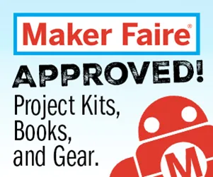 Maker Faire Approved Project Kits, Books and Gear from the Makershed